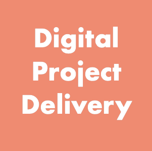 Digital Project Delivery